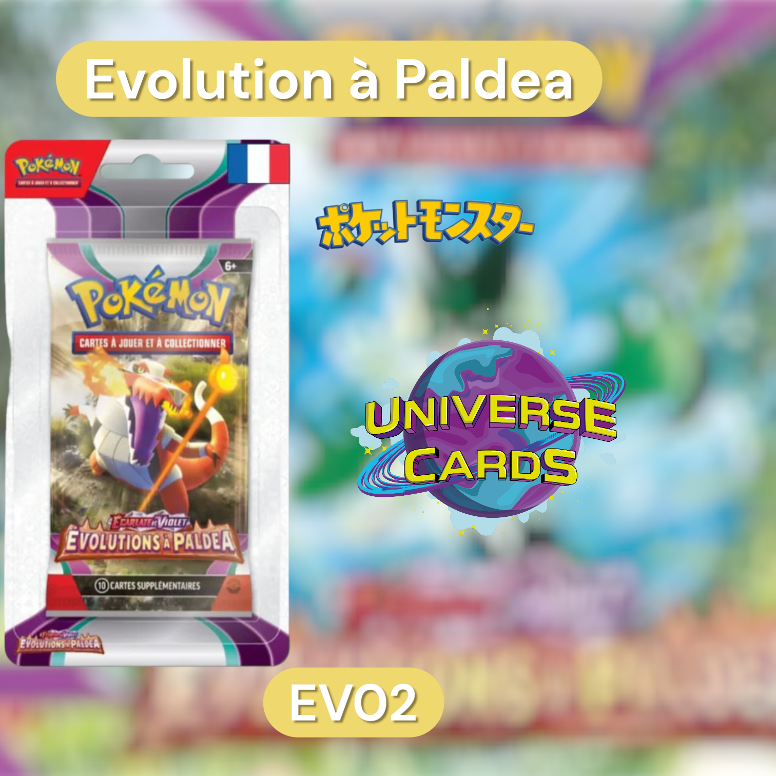 Blister Evolution à Paldea FR Universe Cards