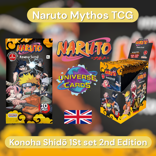 [Pré-Commande] Naruto Mythos TCG   Konoha Shidō – First set 2nd Edition Universe Cards